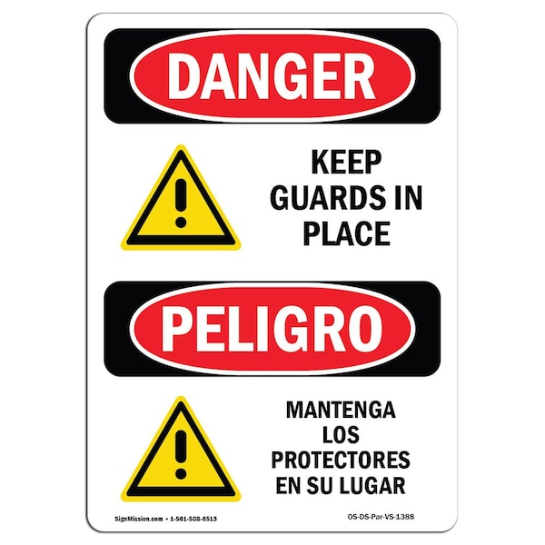 Safety Sign, OSHA Danger, 24" Height, Aluminum, Keep Guards In Place Bilingual Spanish